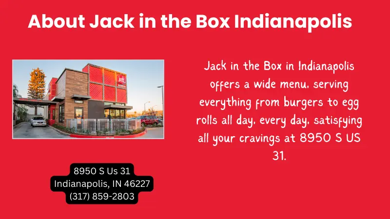 About Jack in the Box Indianapolis 