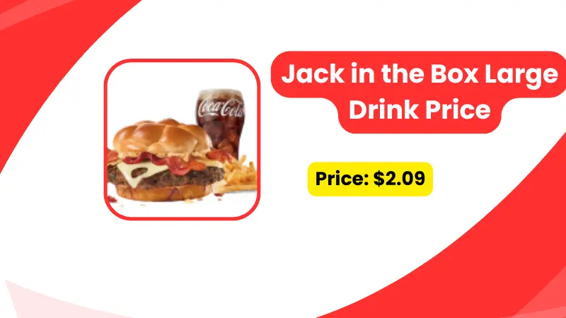 Jack in the Box Large Drink Price