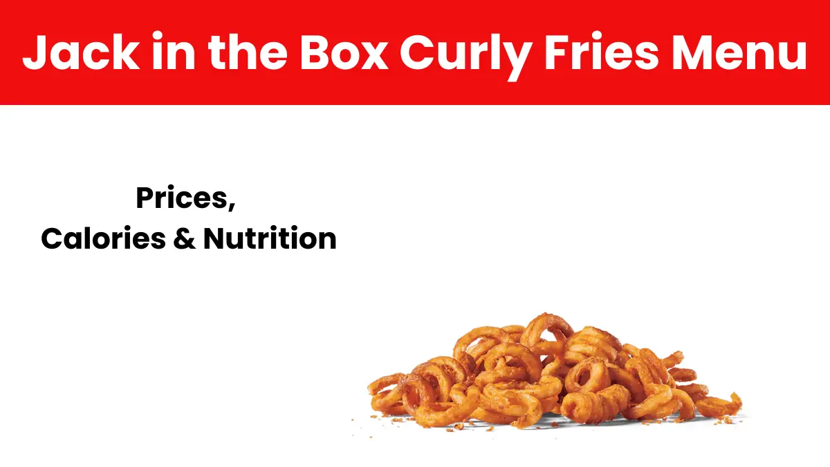 Jack in the Box Curly Fries Menu